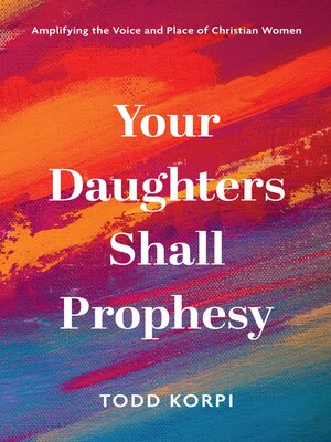 cover image of Your Daughters Shall Prophesy